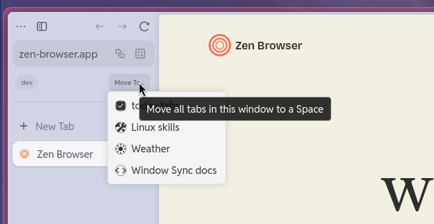 "Move To..." option showing existing Spaces when using a blank window in Zen
